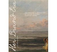 HER Brand Era: The Feminine Blueprint for Becoming an Iconic Personal Brand