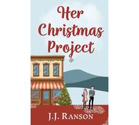 Her Christmas Project: His and Hers Christmas Series