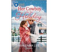 Her Cowboy for the Holiday - Makenna Lee - Harlequin Special Edition - ebook (ePub) - Livre