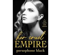 Her Cruel Empire: A Dark Sapphic Mafia Romance