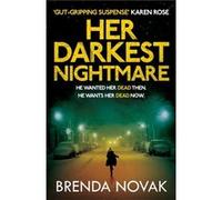 Her Darkest Nightmare Brenda Novak, (Auteur)