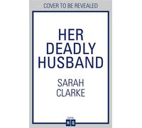 Her Deadly Husband - Sarah Clarke - HQ DIgital - ebook (ePub) - Livre
