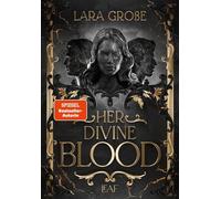 Her Divine Blood - Lara Große - LEAF - ebook (ePub) - Livre
