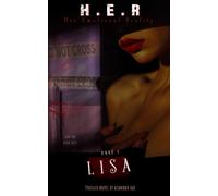 Her Emotional Reality: Part 1- Lisa