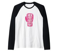 Her Fight is My Fight - Boxe de Sensibilisation au Cancer du Sein Manche Raglan