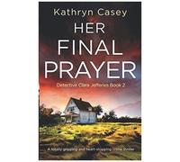 Her Final Prayer