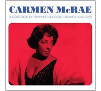 Her Finest Decca Recordings 1955-1958 by Carmen McRae