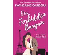 Her Forbidden Bargain: a One Night Scandals novel