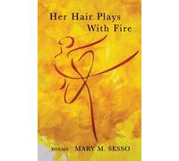 Her Hair Plays With Fire