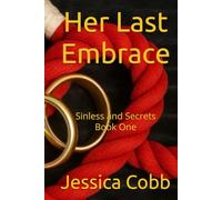 Her Last Embrace: The Sinless Duology
