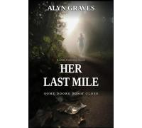 Her Last Mile