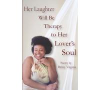 Her Laughter Will Be Therapy to Her Lover's Soul