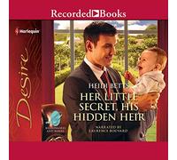 Her Little Secret, His Hidden Heir (The Billionaires and Babies Series) [Import]