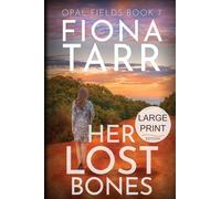 Her Lost Bones: An Australian Outback Crime Novel