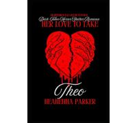 Her Love to Take: Theo