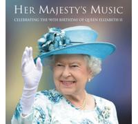 Her Majestys Music Celebrating The 90th