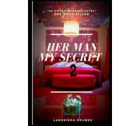 Her Man My Secret 2: The Revenge