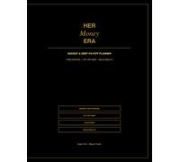 Her Money Era: A Budget Planner for Women to Save Money, Pay Off Debt & Build Wealth