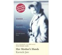 Her Mothers Hands by Karmele Jaio Karmele Jaio (Auteur)