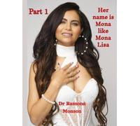 Her name is Mona like Mona Lisa