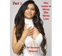 Her name is Mona like Mona Lisa