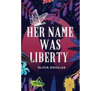 Her Name Was liberty