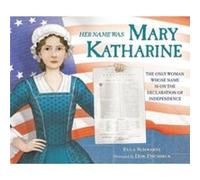 Her Name Was Mary Katharine by Ella Schwartz Ella Schwartz (Auteur)