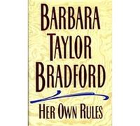 Her Own Rules Barbara Taylor Bradford (Auteur)
