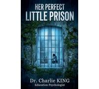 Her Perfect Little Prison