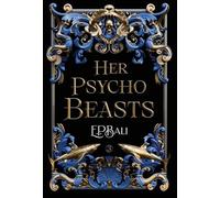 Her Psycho Beasts