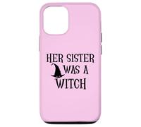 Her Sister Was a Witch Bro My Sister's a Witch Sister Witchy Coque pour iPhone 12/12 Pro