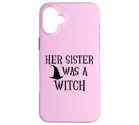 Her Sister Was a Witch Bro My Sister's a Witch Sister Witchy Coque pour iPhone 16 Plus