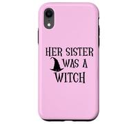 Her Sister Was a Witch Bro My Sister's a Witch Sister Witchy Coque pour iPhone XR