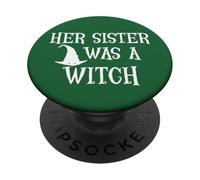Her Sister Was a Witch Bro My Sisters a Witch Sister Witchy PopSockets PopGrip Adhésif