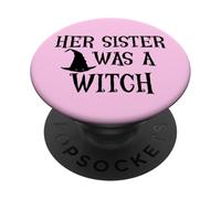 Her Sister Was a Witch Bro My Sister's a Witch Sister Witchy PopSockets PopGrip Adhésif