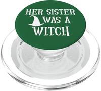 Her Sister Was a Witch Bro My Sisters a Witch Sister Witchy PopSockets PopGrip pour MagSafe
