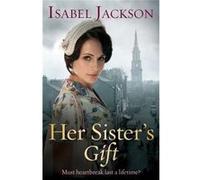 Her Sister'S Gift (Paperback) Isabel Jackson, (Auteur)