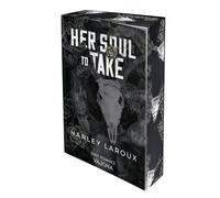 Her Soul to Take: DARK ROMANCE | Mit limitiertem Farbschnitt!