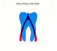 Her Space Holiday [+2 Bonus] - Past Presents the Future,the