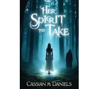 Her Spirit to Take
