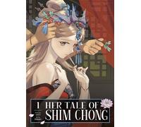 Her Tale of Shim Chong, Volume 1 The smash-hit GL historical romance webcomic - biwan - Inklore - ebook (ePub illustré) - Livre