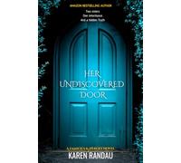 Her Undiscovered Door: An inspiring saga of family secrets, second chances, and a love story that spans generations