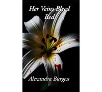 Her Veins Bleed Red