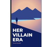 Her Villain Era