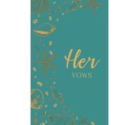 Her Vows: Wedding Vow Book: Coastal Shell Design in Dusty Turquoise and Gold - Lined Vow Booklet for Bride - Beach Wedding Ceremony Keepsake - Mix & Match Set