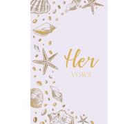 Her Vows: Wedding Vow Book: Coastal Shell Design in Lavender and Gold - Lined Vow Booklet for Groom - Beach Wedding Ceremony Keepsake - Mix & Match Set
