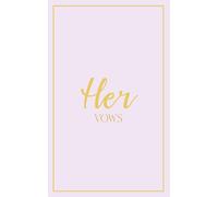 Her Vows: Wedding Vow Book: Lilac Cover with Gold Script | Mix & Match Keepsake | Classic Gold Border Series