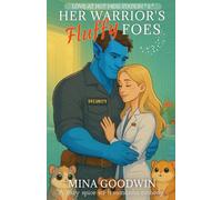 Her Warrior's Fluffy Foes: A Cozy Spice Sci-Fi Romantic Comedy