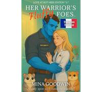 Her Warrior's Fluffy Foes Traduction Française: A Cozy Spice Sci-Fi Romantic Comedy