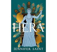 Hera: The dazzling story of the Queen of Mount Olympus from bestselling author of Ariadne